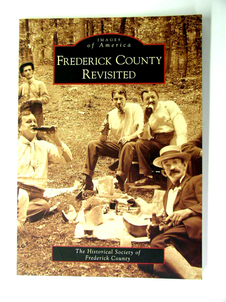 New Frederick County Revisited Maryland by the Historical Society 127 Pages