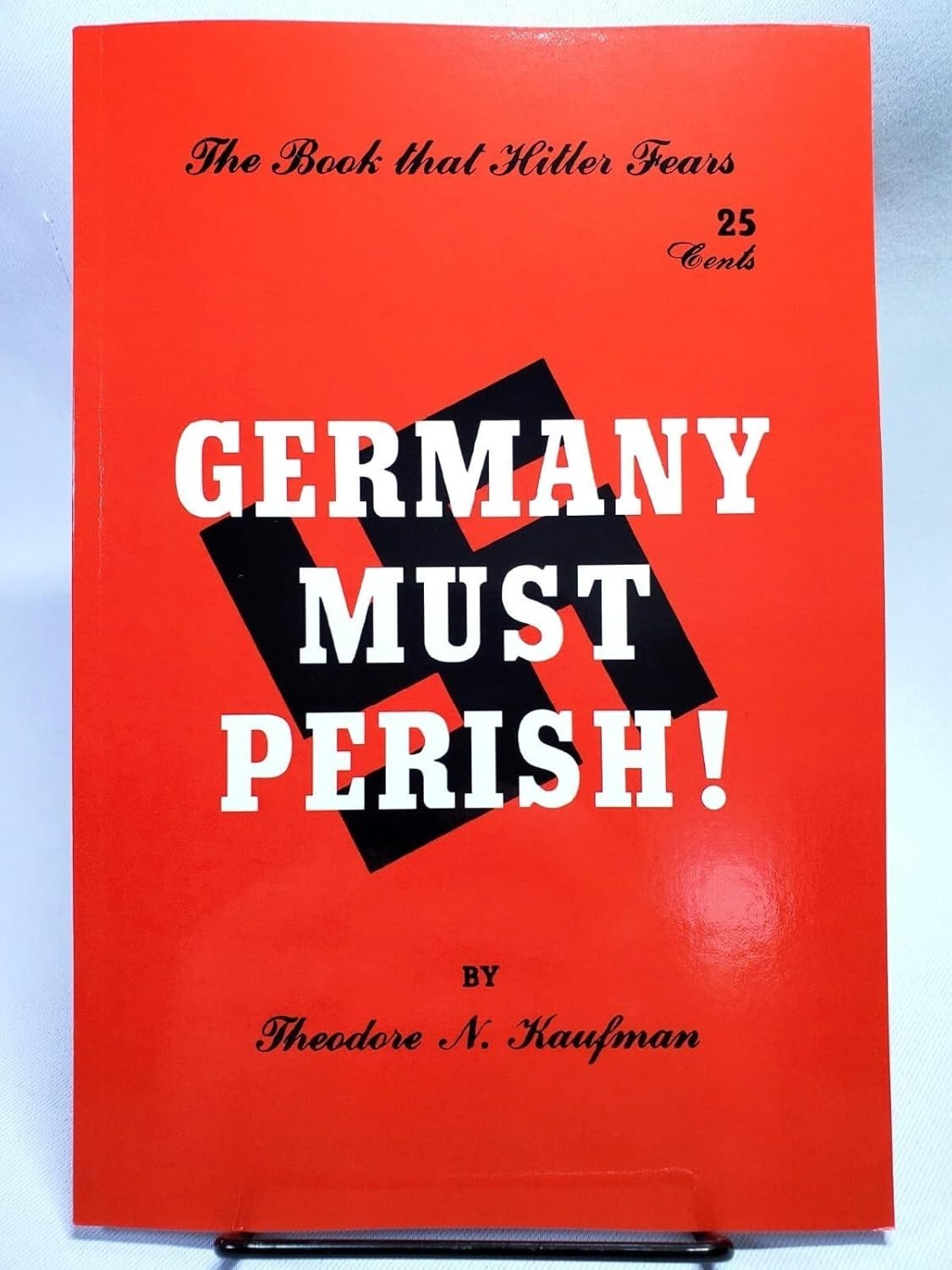 Germany must perish Paperback by Theodore N. Kaufman d307
