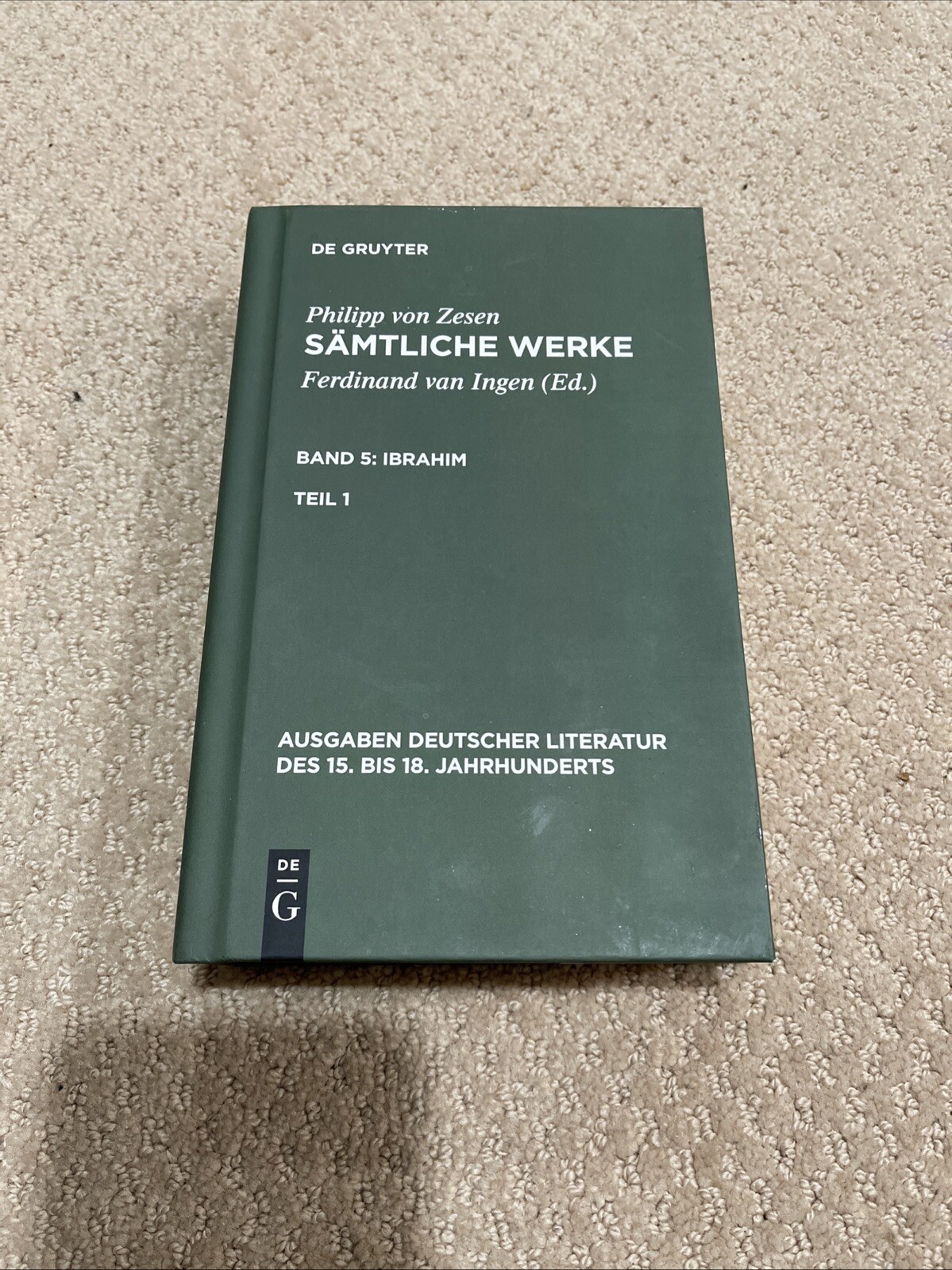 Smtliche Werke. Bd 5: Ibrahim. Bd 5/Tl 1 by Philipp Von Zesen (German) Hardcover