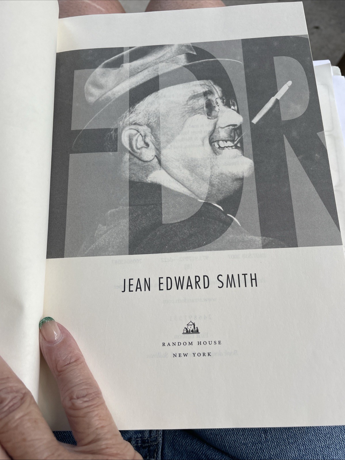 “FDR” – by Jean Edward Smith – First Edition/First Print – HCDJ – NEW