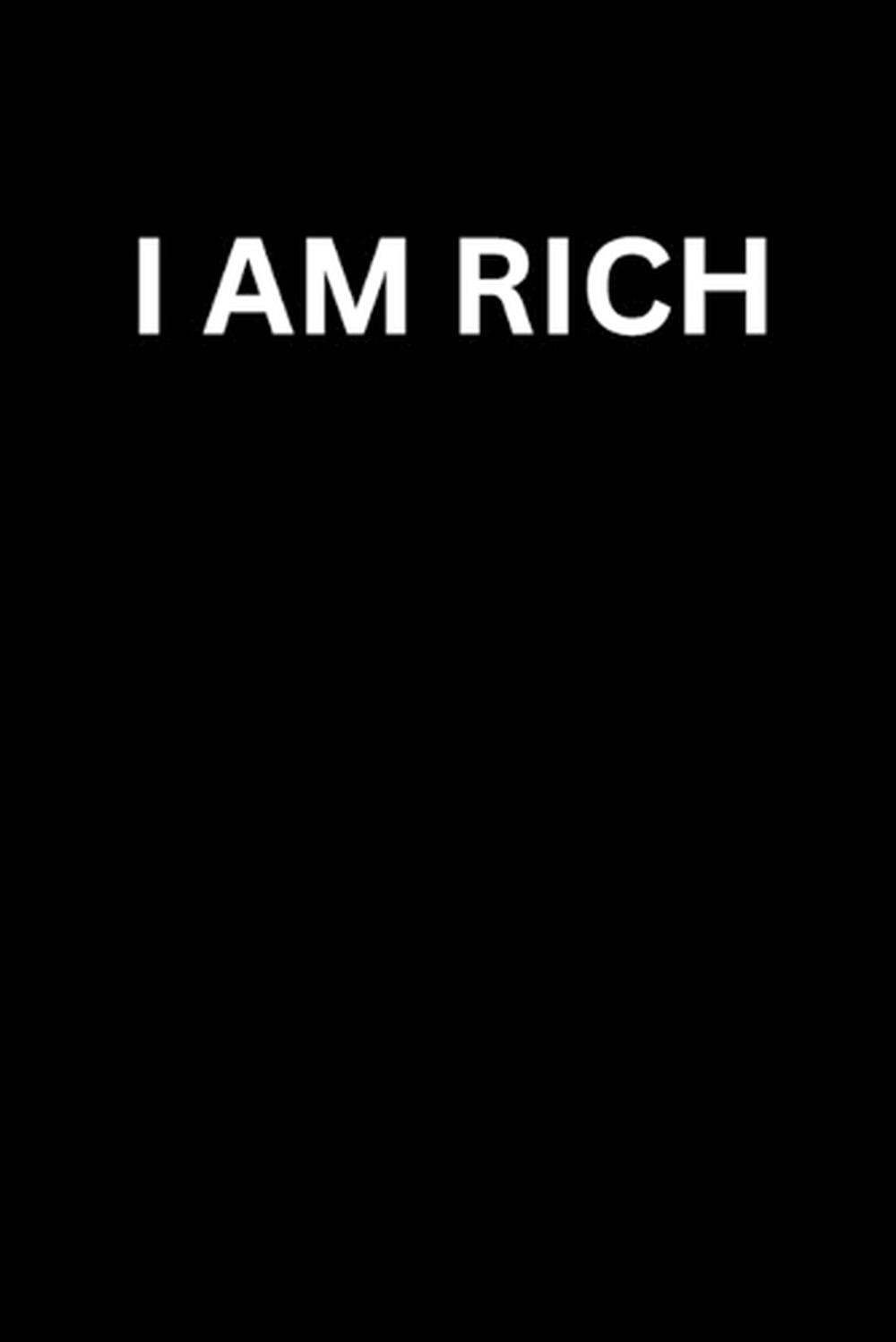 I Am Rich: A Book made for fun with 24 Pictures of money that show that you are