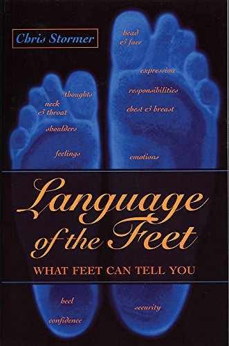 Language of the Feet: What Feet Can – Paperback, by Stormer Chris – Very Good