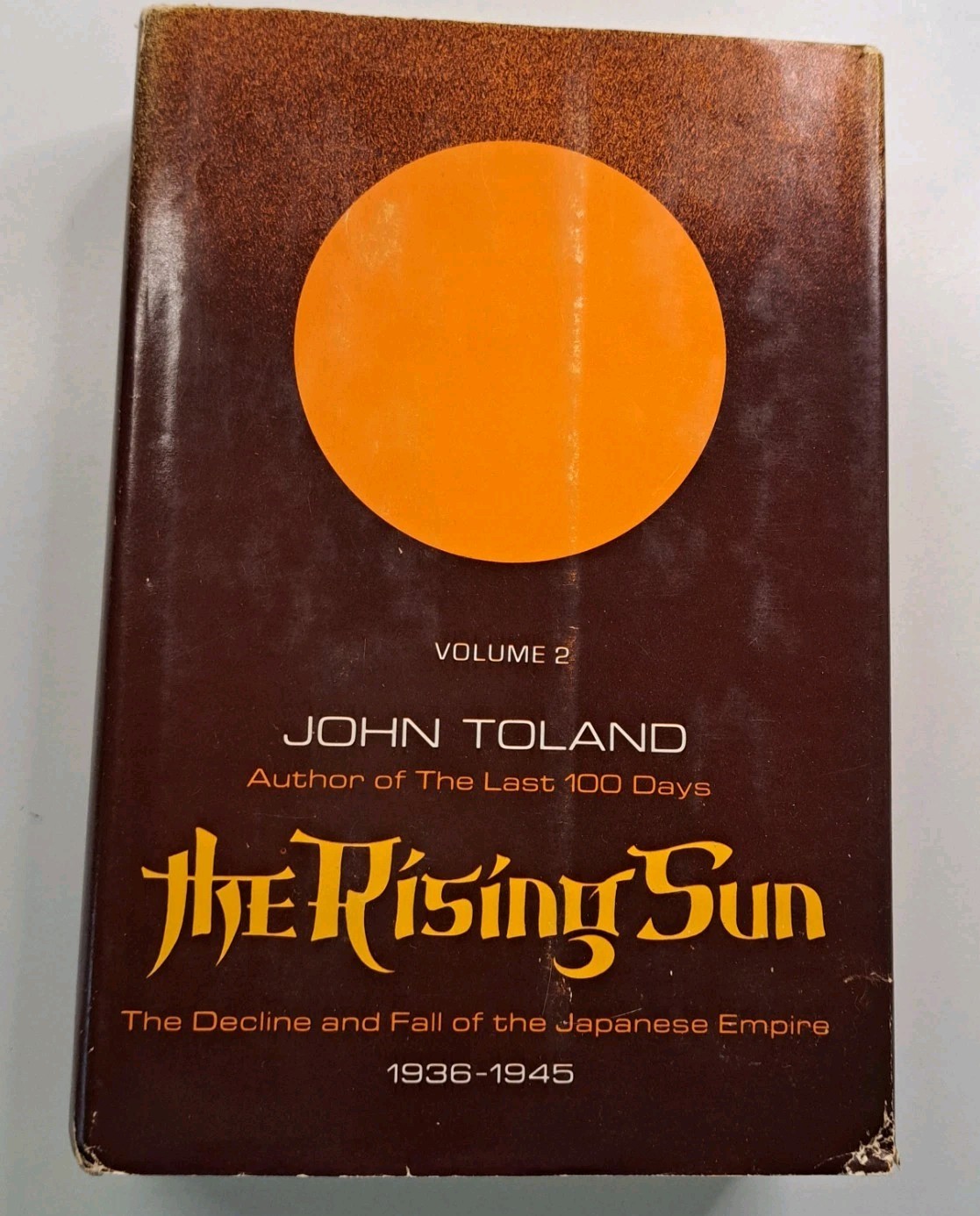 Rising Sun Vol. 2 The Decline & Fall of The Japanese Empire John Toland 1970 Vtg