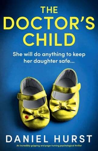The Doctor’s Child: An incredibly gripping and page-turning psychological: Used