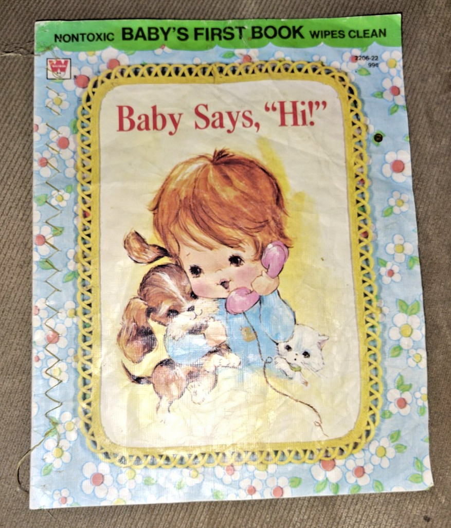 BABY’S FIRST BOOK WIPE CLEAN PAGES BABY SAYS HI 1972 8.75 X 6.75″ WESTERN PUB