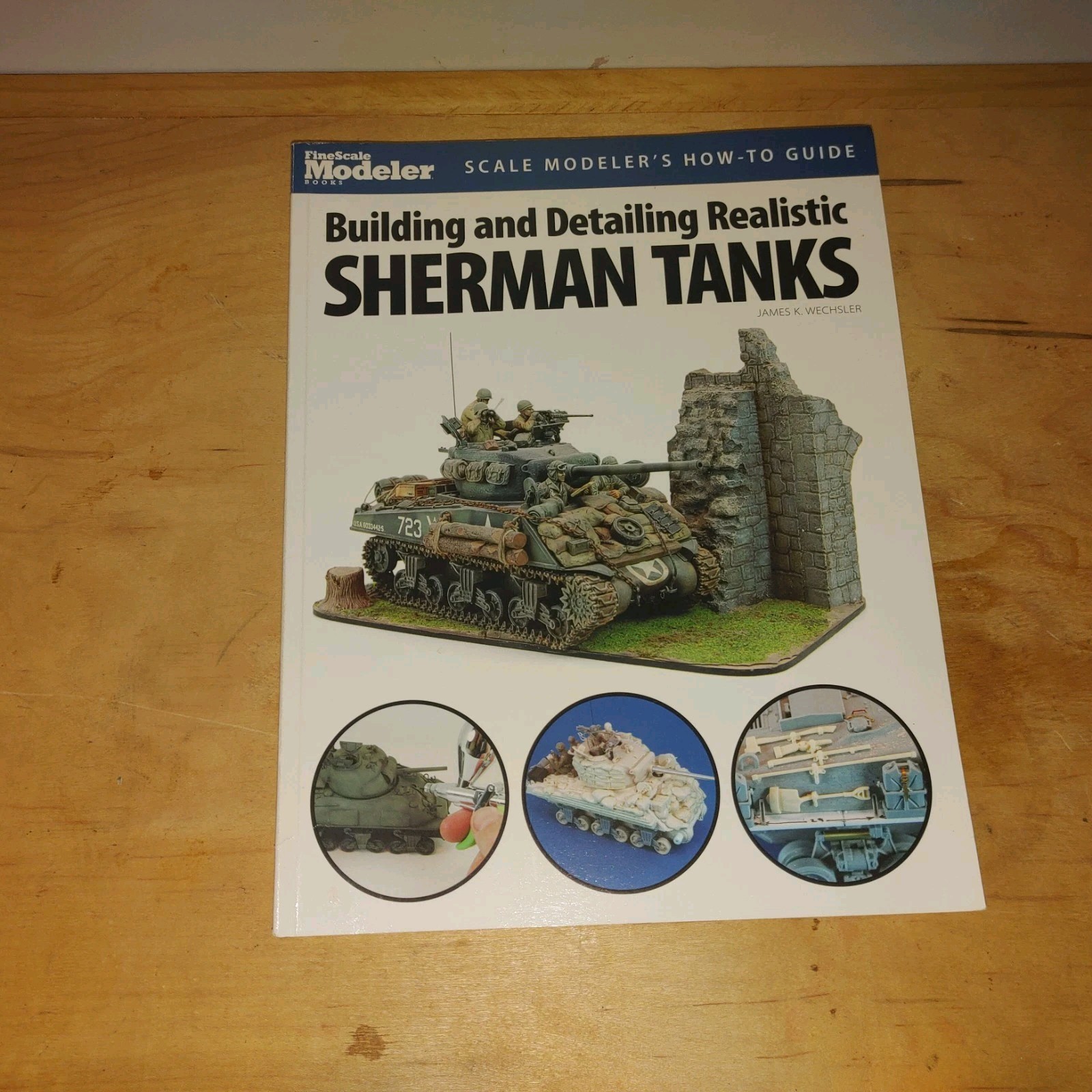 KALMBACH Book 12445 How to Guide Building & Detailing Realistic Sherman Tanks