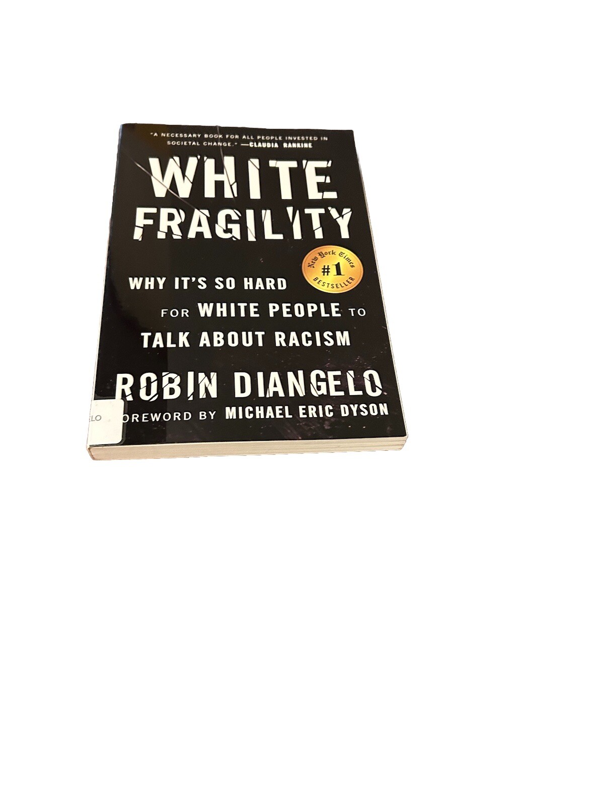 White Fragility by Robin DiAngelo Paperback Why It’s So Hard to Talk About Race