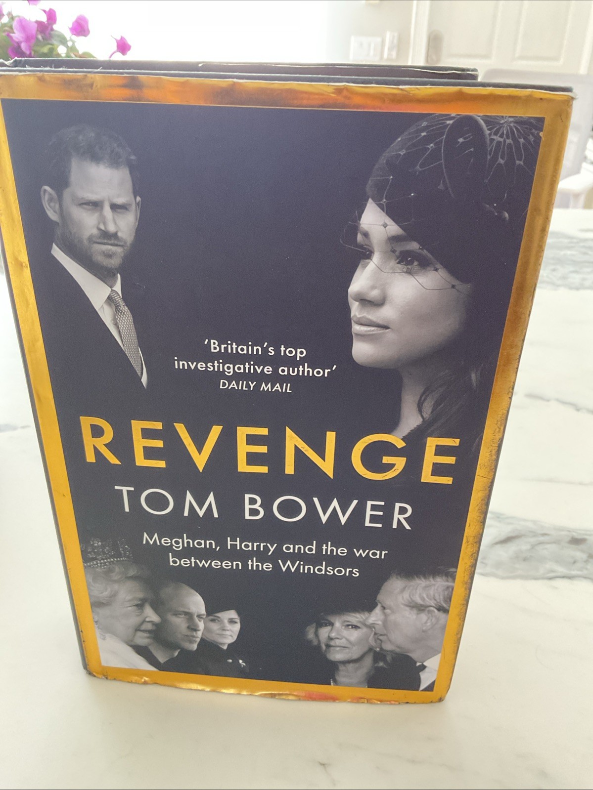 Revenge : Meghan, Harry, and the War Between the Windsors by Tom Bower Hardcover