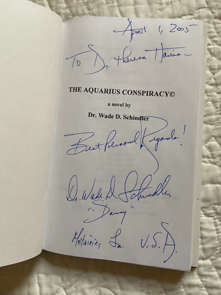 THE AQUARIUS CONSPIRACY Wade D. Schindler HC/DJ 1stEdition SIGNED & INSCRIBED!!!