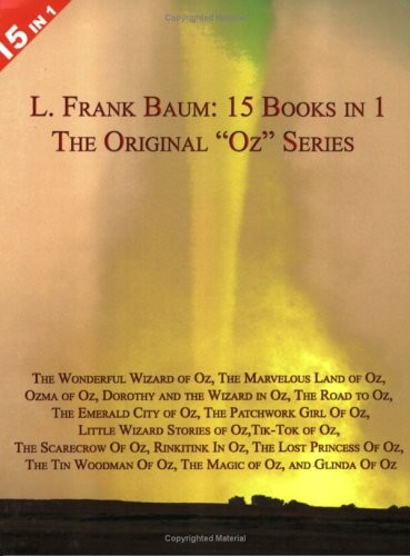 15 BOOKS IN 1: L. FRANK BAUM’S ORIGINAL “OZ” SERIES. THE *Excellent Condition*
