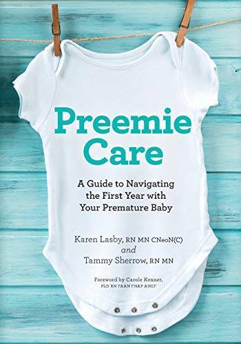 Preemie Care: A Guide to Navigating the First Year with Your Prematu – GOOD
