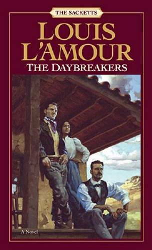 The Daybreakers: A Novel (Sacketts) – Mass Market Paperback – VERY GOOD