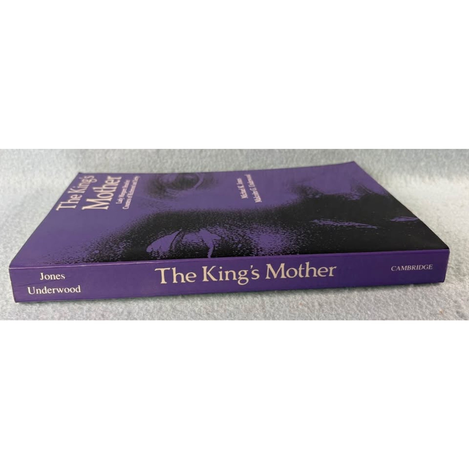 The King’s Mother Michael K. Jones
