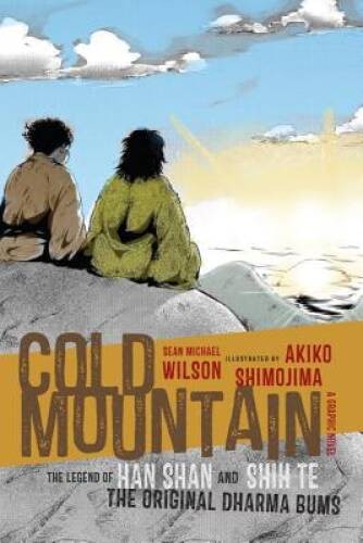 Cold Mountain (Graphic Novel): The Legend of Han Shan and Shih Te, t – VERY GOOD