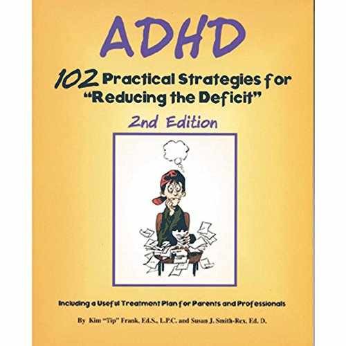 ADHD: 102 Practical Strategies for – Paperback, by Frank Kim T. – Very Good x