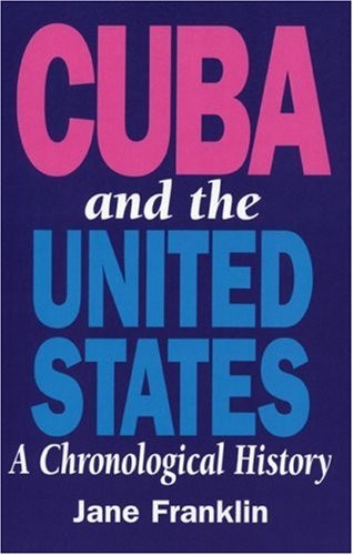 Cuba and the United States: A Chronological History (new ed 1996) – paperbac…