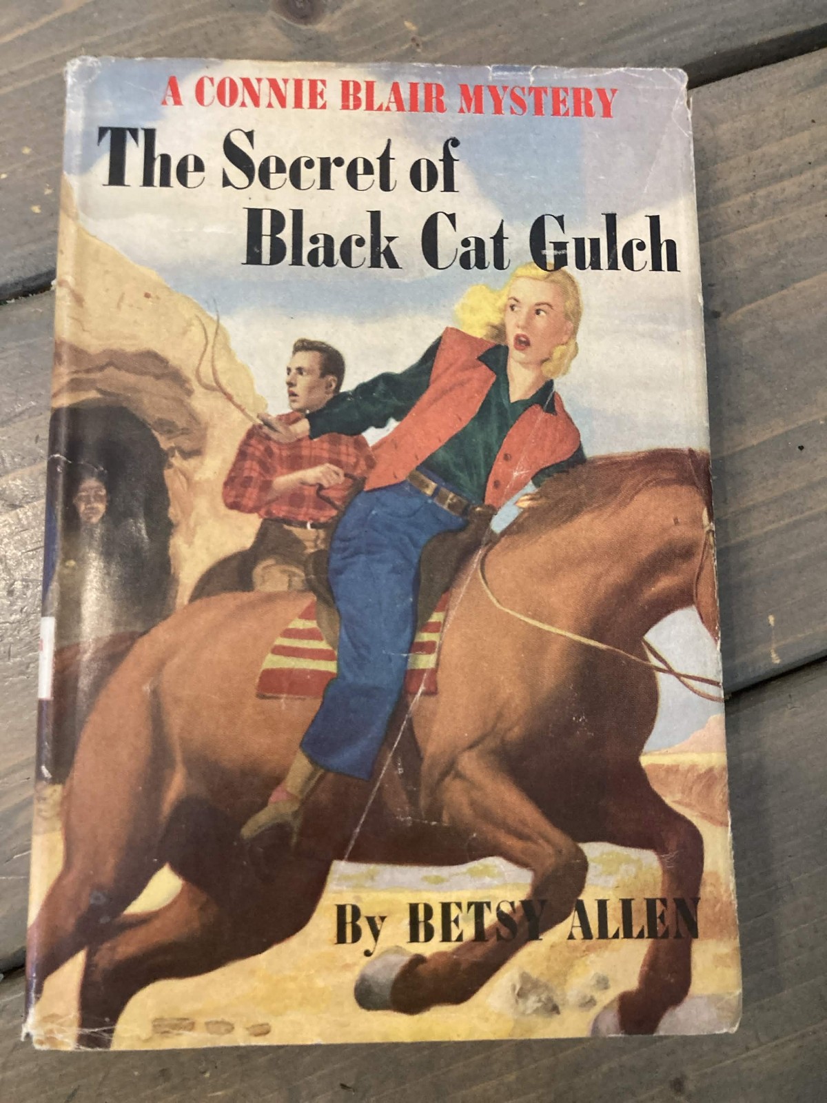 The Secret of Black Cat Gulch – Connie Blair Mys by Betsy Allen 1948 HC & Jacket