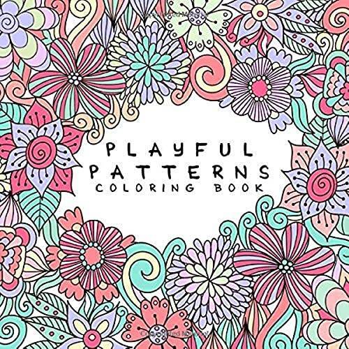 Playful Patterns Coloring Book: For Kids Ages 6-8, 9-12 (Coloring Books f – GOOD