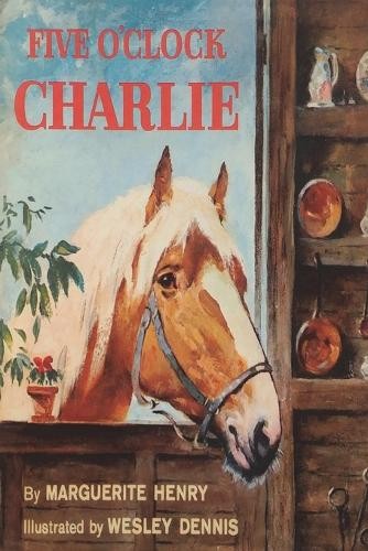 Marguerite Henry Five o’clock Charlie (Paperback)