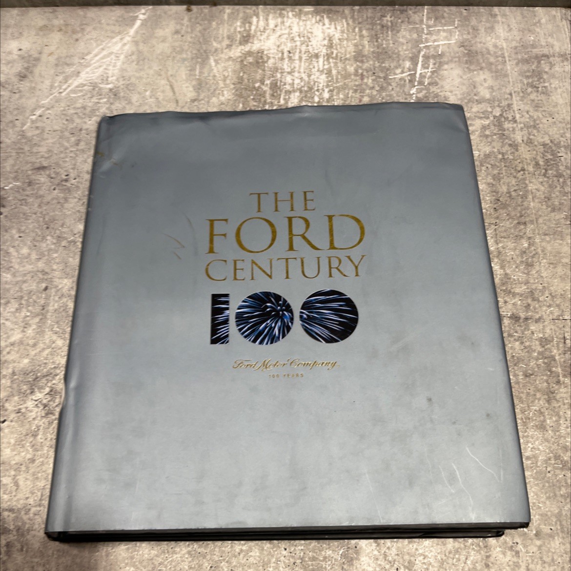 the ford century book, by unknown, 2002 Hardcover