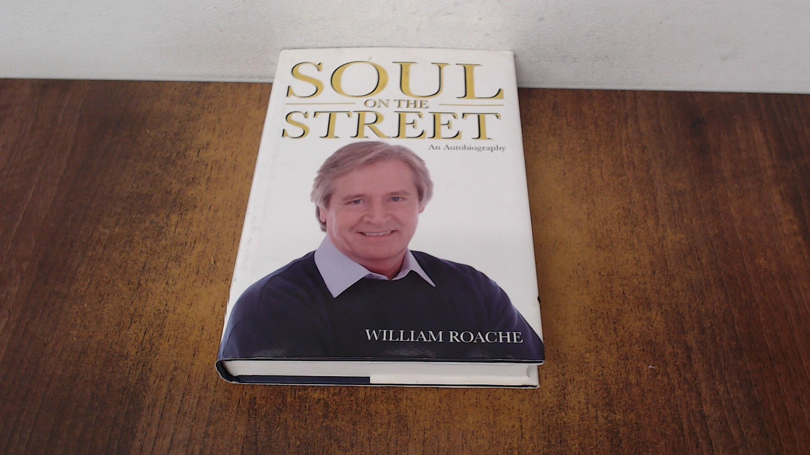 Soul on the Street (Signed), Roache, William, Hay House Inc, 200