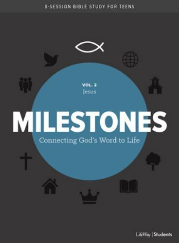 NO WRITING -Milestones: Volume 2 Jesus: Connecting Gods Word to Life (Volume 2)