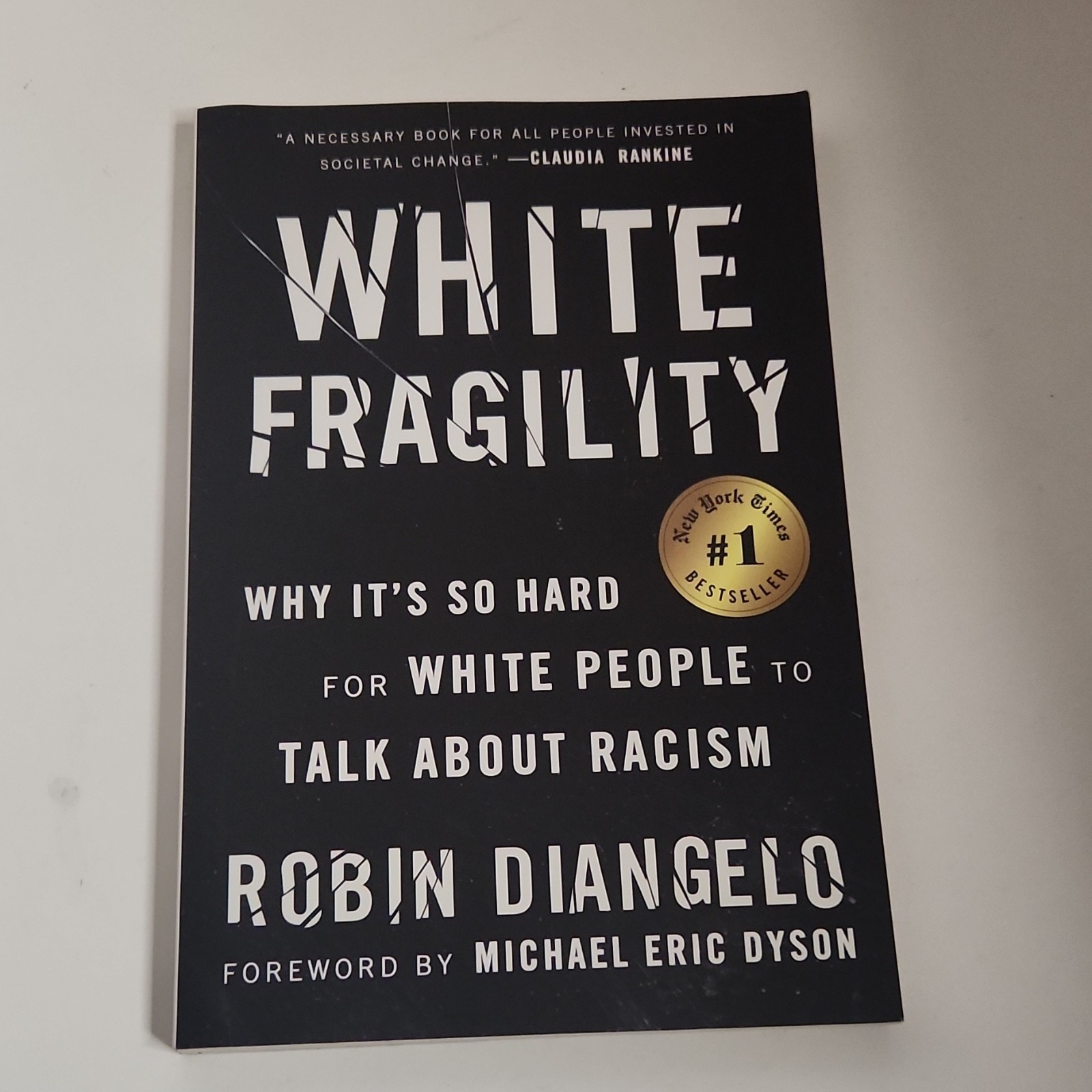 White Fragility by Robin DiAngelo ( Beacon Press)
