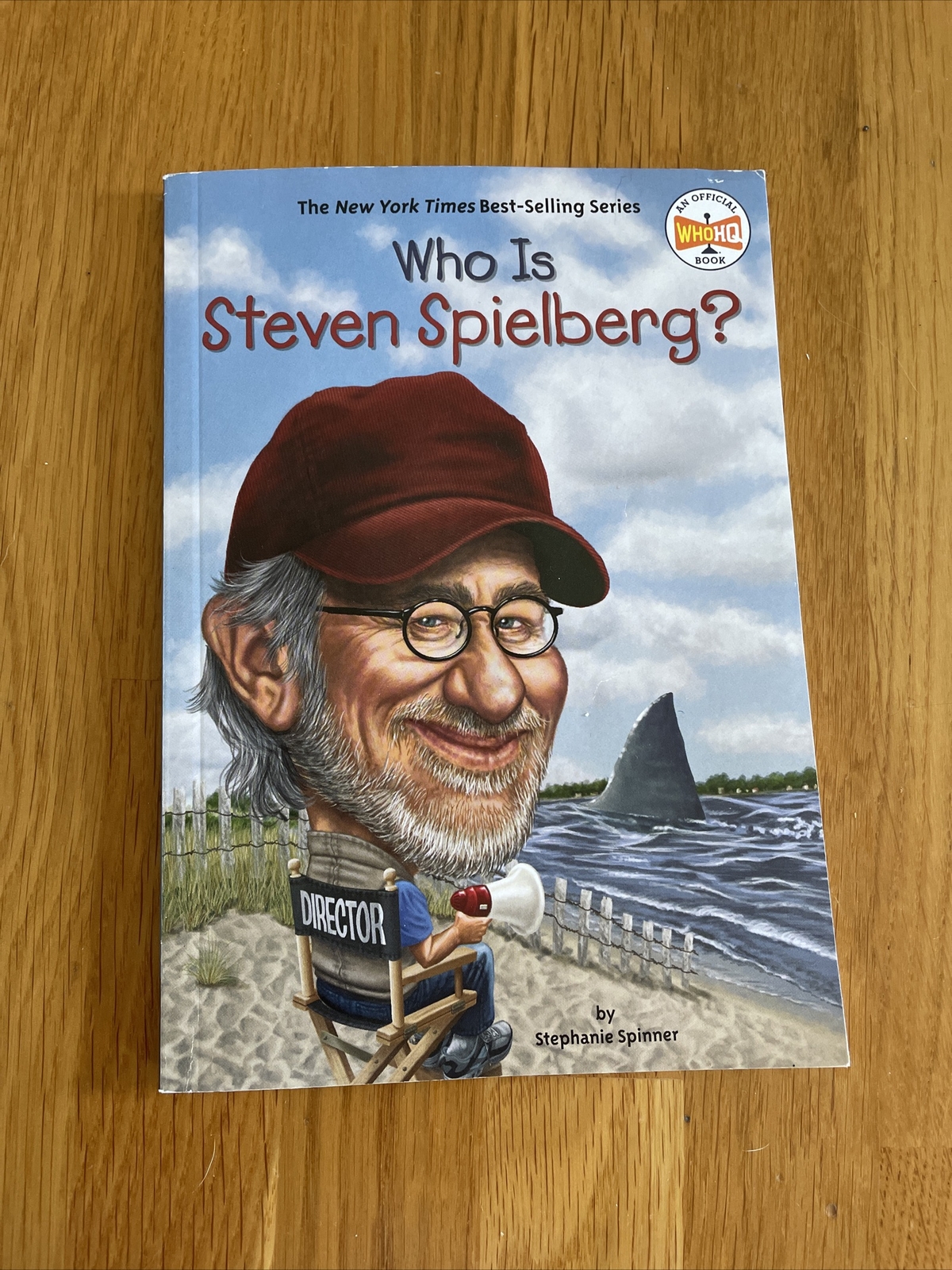 Who Was? Ser.: Who Is Steven Spielberg? by Stephanie Spinner and Who HQ…