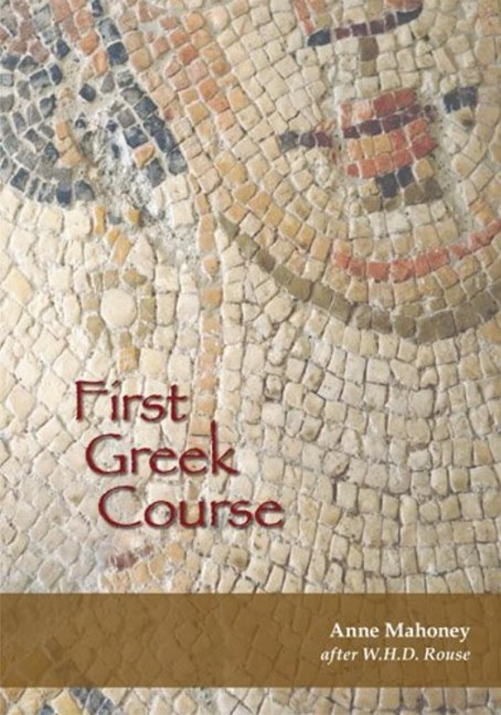 First Greek Course (Ancient Greek Edition)