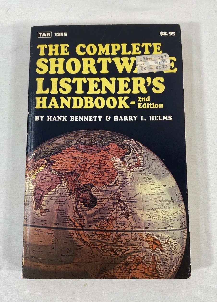 Complete Shortwave Listener’s Handbook ~ 2nd Ed. 1980 ~ TAB 1255 PB ~ H Bennett