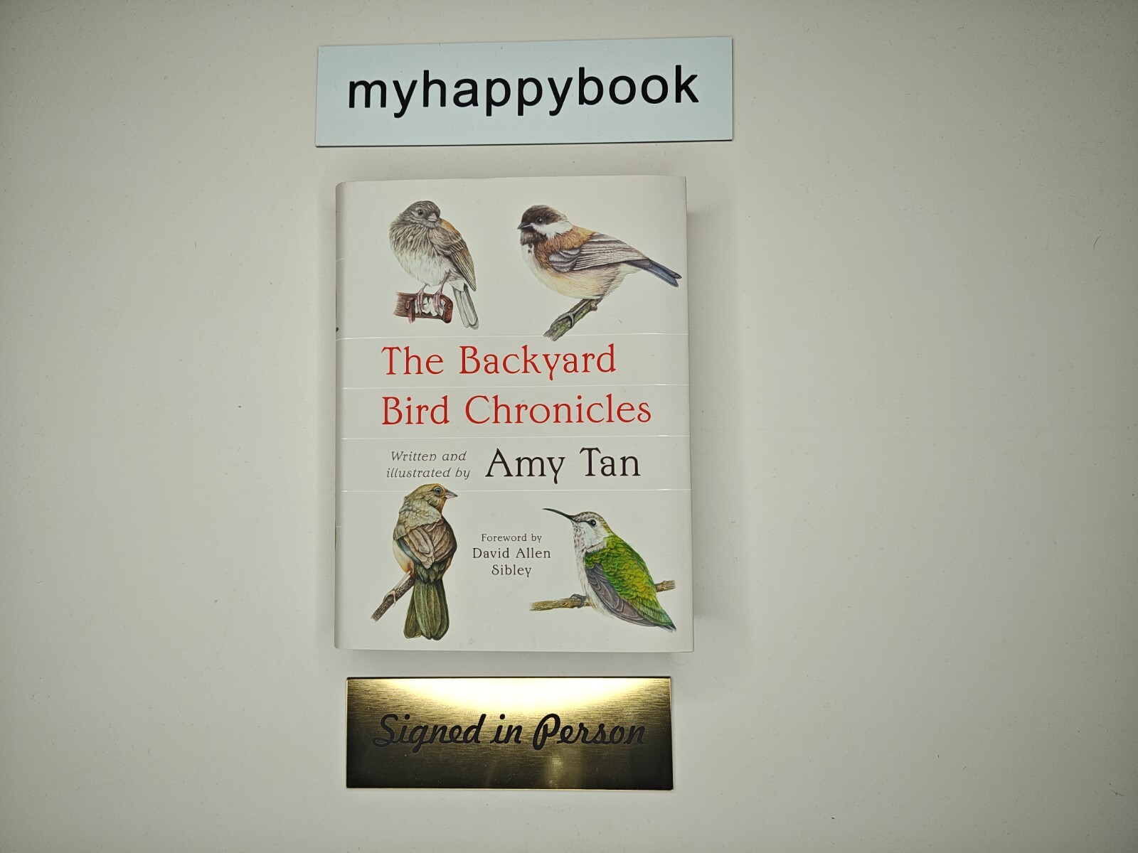 SIGNED The Backyard Bird Chronicles by Amy Tan, autographed, new, bestseller
