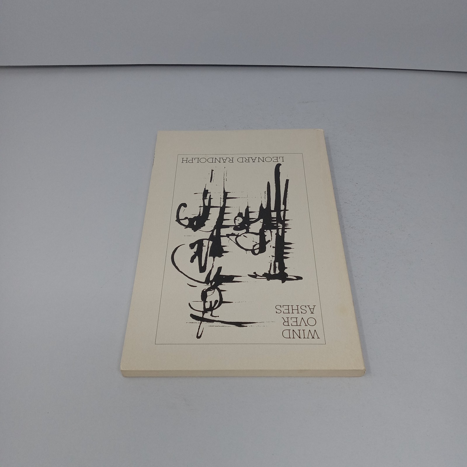 Wind Over Ashes: Selected Poems 1982 Carolina Wren Press PB by Leonard Randolph