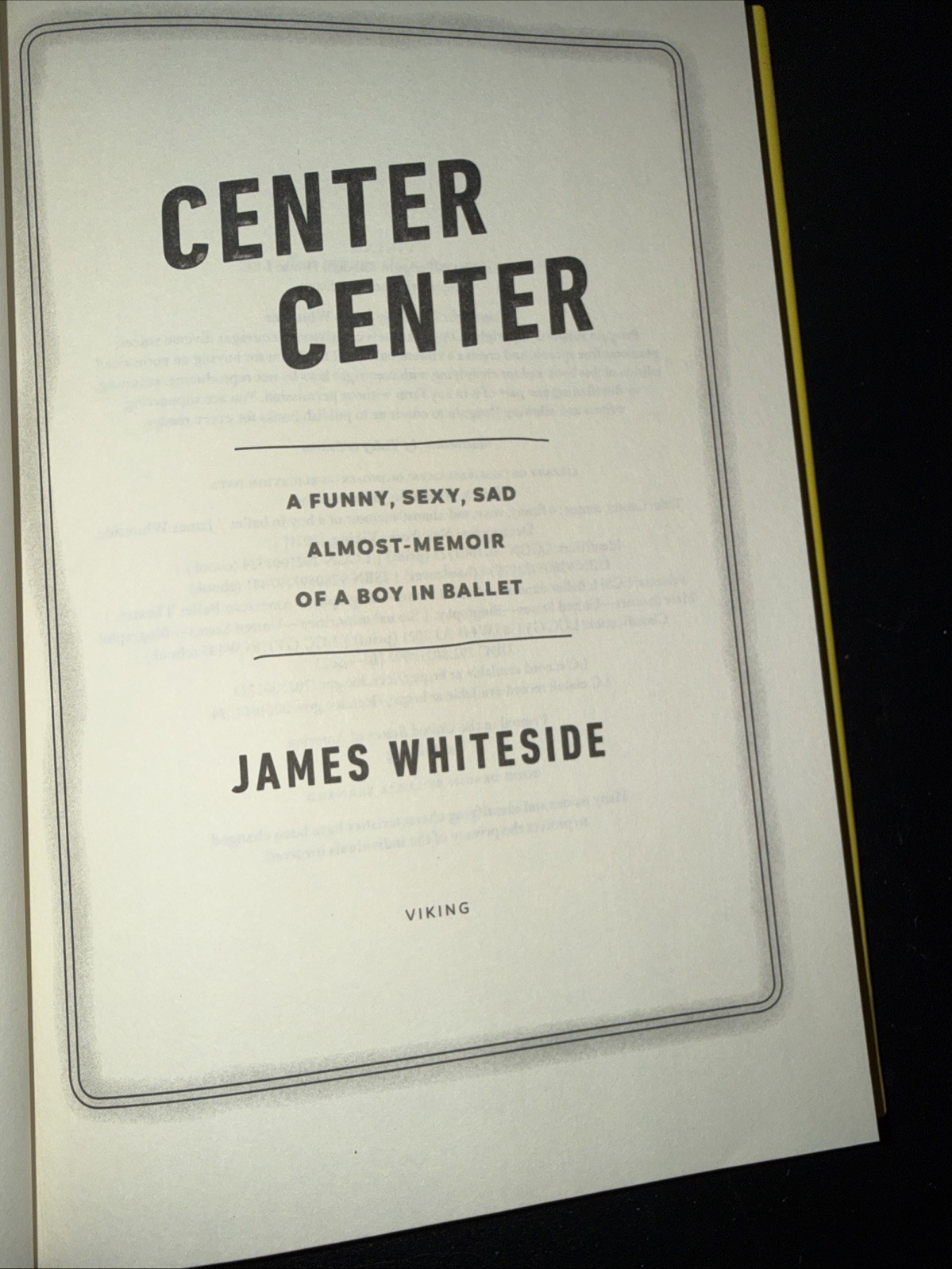 Center Center: A Funny, Sexy, Sad A…, Whiteside, Jame