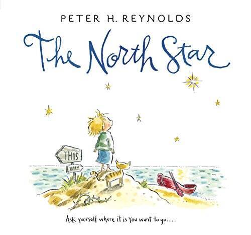 The North Star – Hardcover By Reynolds, Peter H. – VERY GOOD
