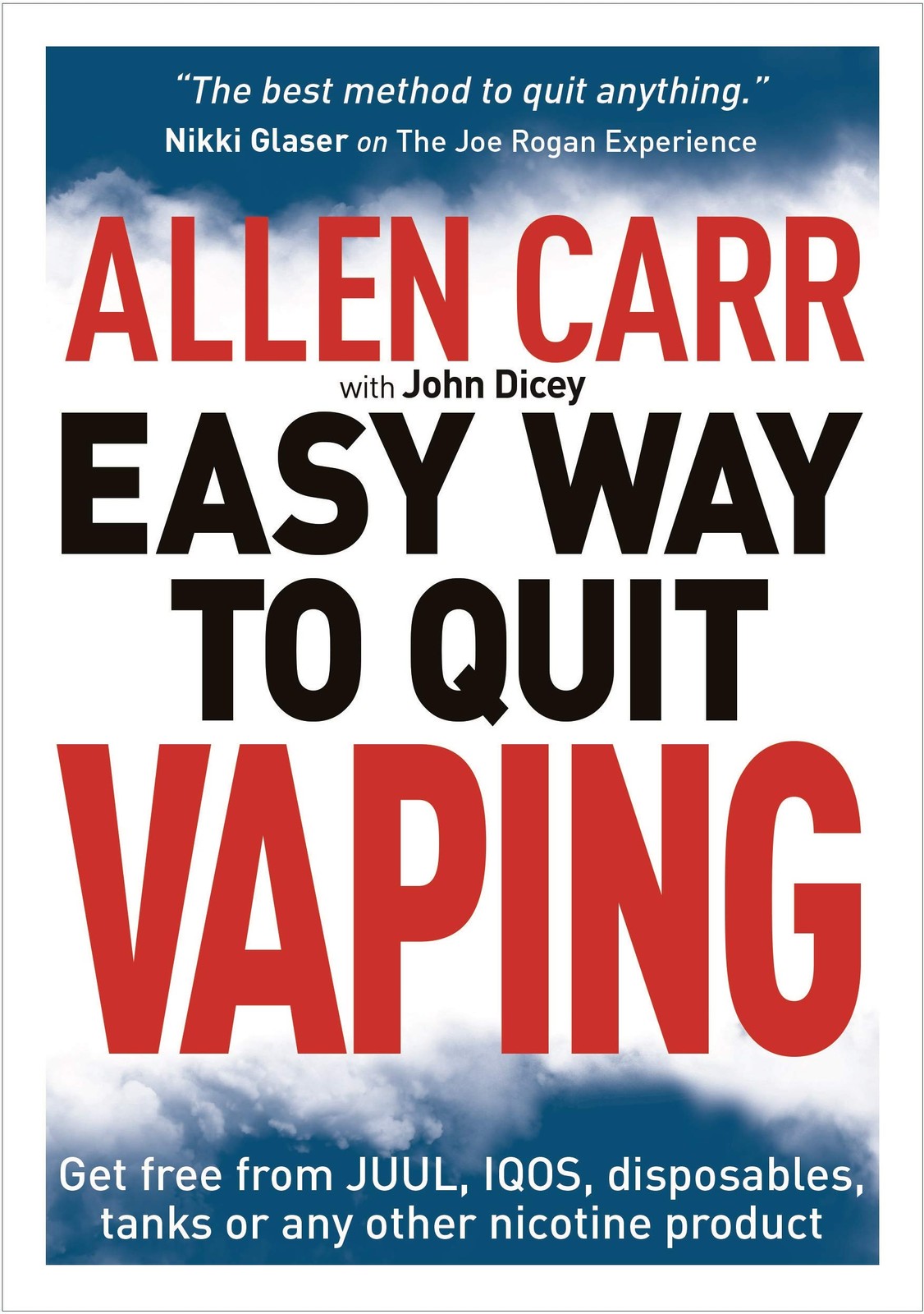 Allen Carr’s Easy Way to Quit Vaping by John Dicey