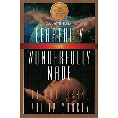 Fearfully and Wonderfully Made Special TBN Edition by Dr. Paul Brand and …