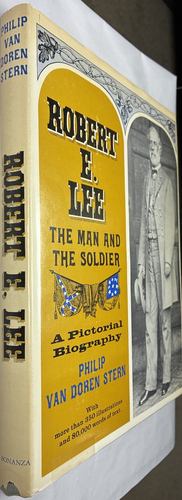 ROBERT E. LEE – The Man and the Soldier. Vintage 1963 HC/DJ. Von Doren Stern.