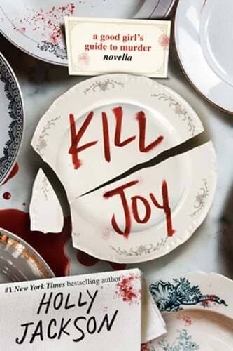 Kill Joy: A Good Girl’s Guide to Murder Novella by Holly Jackson: Used