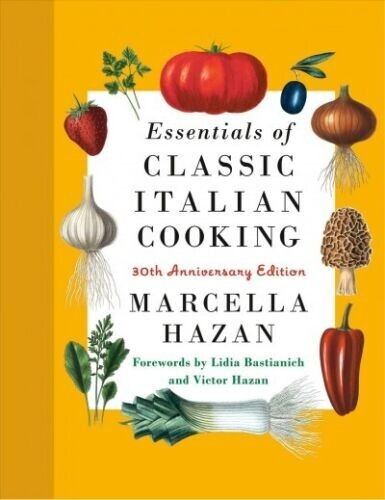 Essentials of Classic Italian Cooking : 30th Anniversary Edition (0593534328)