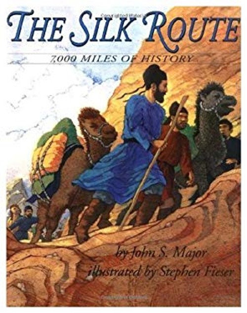 The Silk Route Hardcover John S. Major