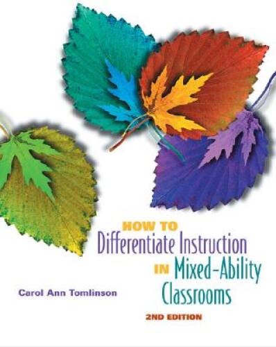 How to Differentiate Instruction in Mixed-Ability Classrooms, 2nd Edition – GOOD