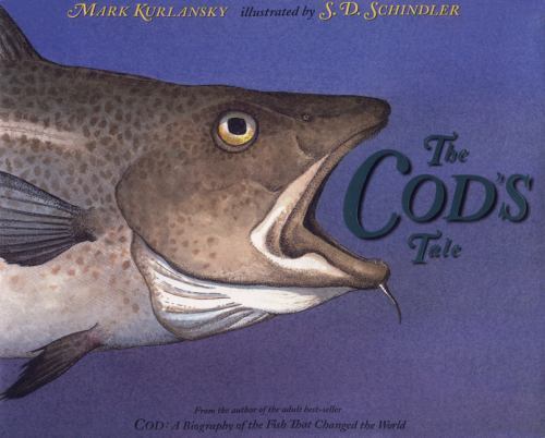 The Cod’s Tale by Kurlansky, Mark