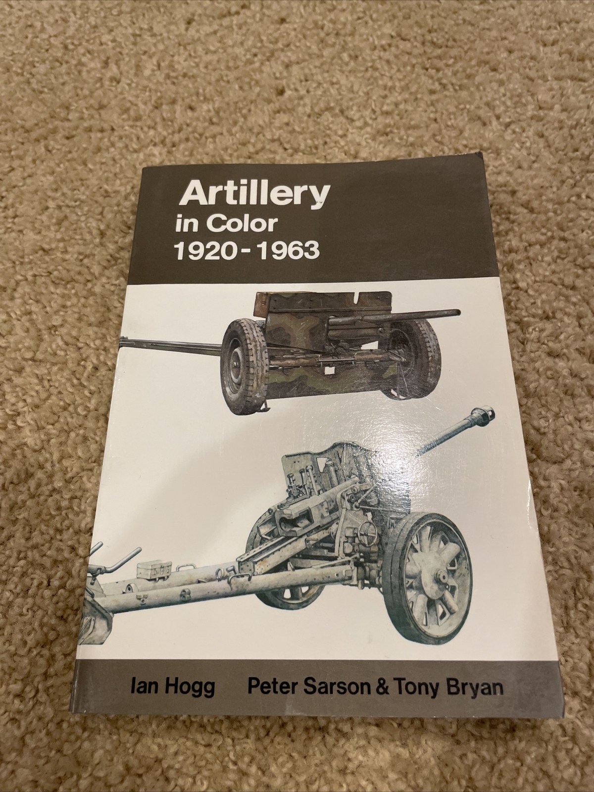 Artillery in color, 1920-1963, Ian Hogg, Arco Pub, 1980, Paperbac