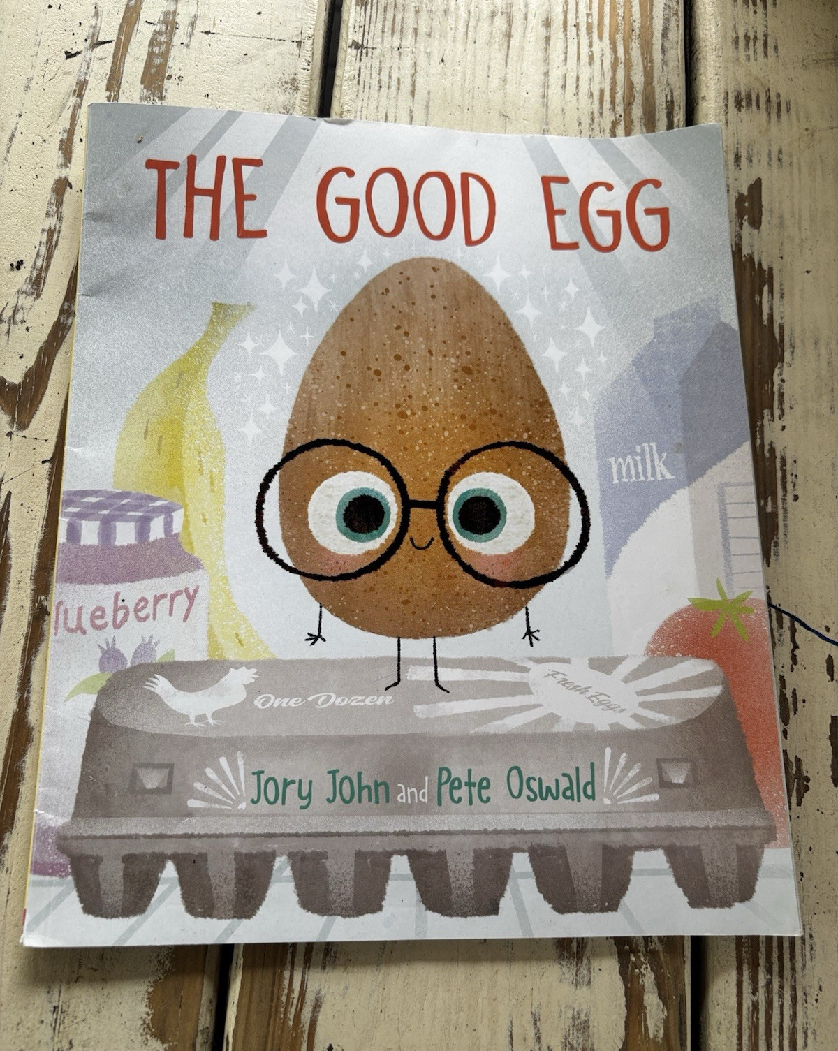 The Good Egg (The Food Group) Jory John, Pete Oswald Paperback Scholastic 2019