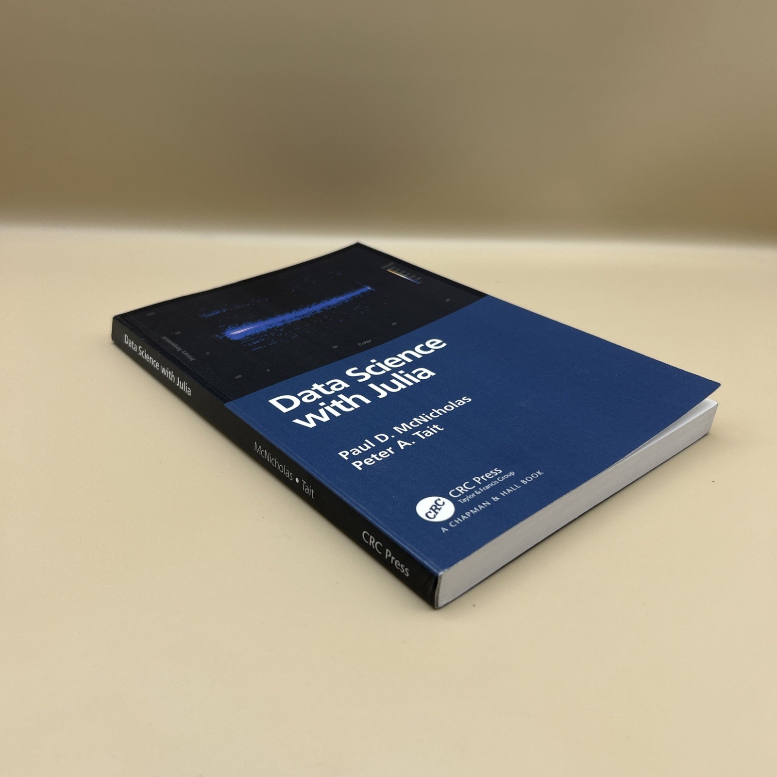 Data Science with Julia by Paul D. McNicholas & Peter Tait 2019 Programming Book