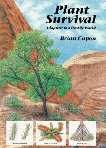 Plant Survival: Adapting to a Hostile World – Print on Demand (Paperback) – GOOD