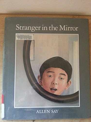 Stranger in the Mirror – Hardcover, by Say Allen – Very Good