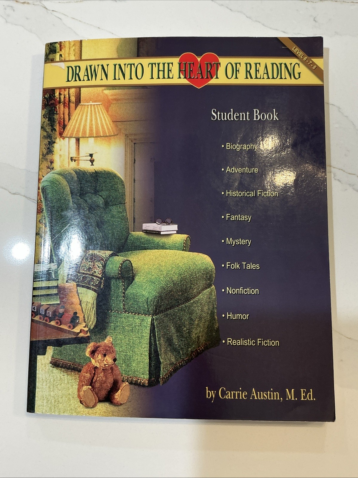 DRAWN INTO THE HEART OF READING: STUDENT BOOK 6-7-8 By Carrie Austin