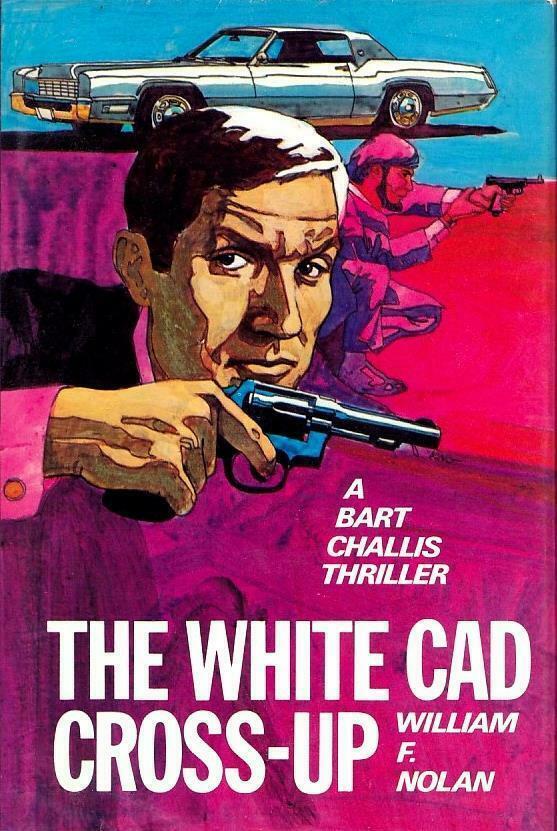 THE WHITE CAD CROSS-UP William F Nolan 1969 FIRST PRINTING HB Mystery-Thriller