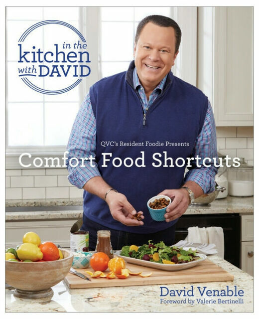 Comfort Food Shortcuts: An in the Kitchen with David Cookbook from Qvc’s…